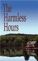 The Harmless Hours