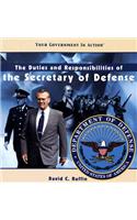 Duties and Responsibilities of the Secretary of Defense