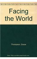 Facing the World
