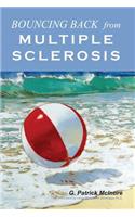 Bouncing Back From Multiple Sclerosis