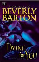 Dying for You