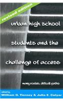 Urban High School Students and the Challenge of Access