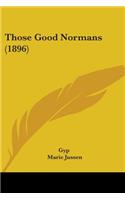Those Good Normans (1896)