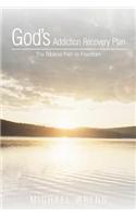 God's Addiction Recovery Plan