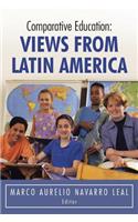 Comparative Education: Views from Latin America