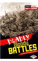 Deadly Bloody Battles