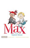 Max and the Talent Show (Max and Friends 2)