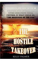 Hostile Takeover