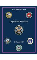 Amphibious Operations (Joint Publication 3-02)