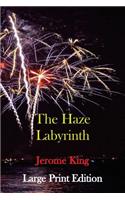 The Haze Labyrinth