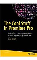 The Cool Stuff in Premiere Pro