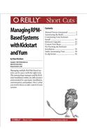 Managing Rpm-Based Systems with Kickstart and Yum