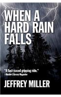 When A Hard Rain Falls