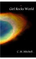 Girl Rocks World: A Modern Tale of Pride and Prejudice, Volume 6 of the 'Girl Rocks Universe' Saga(English)