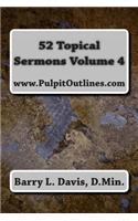 52 Topical Sermons Volume 4