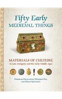 Fifty Early Medieval Things