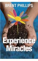 Experience Miracles