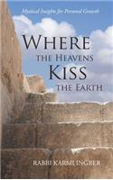 Where the Heavens Kiss the Earth