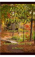 Along Small Highways