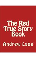 The Red True Story Book