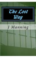 The Lost Way: (English)