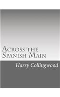 Across the Spanish Main