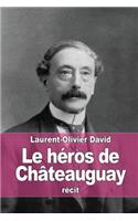 Le héros de Châteauguay