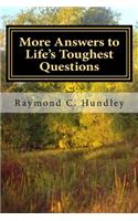 More Answers to Life's Toughest Questions, Volume Two