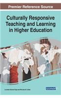 Culturally Responsive Teaching and Learning in Higher Education