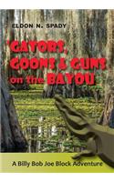 Gators, Goons, and Guns on the Bayou