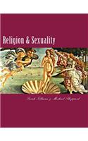 Religion & Sexuality: A Comprehensive Reference Guide