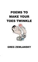 Poems To Make Your Toes Twinkle: (English)