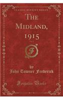 The Midland, 1915, Vol. 1 (Classic Reprint)