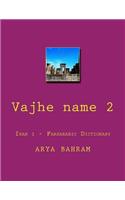 3 Farhang Name: Iran I - Farsarabic Dictionary