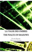 La valse des ombres