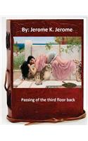 Passing of the third floor back. By: Jerome K. Jerome