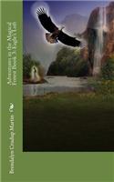 Adventures in the Magical Forest Book 3: Eagle's Loft(3 Adventures in the Magical Forest)