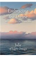 Embracing the Divine