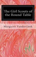 Girl Scouts of the Round Table