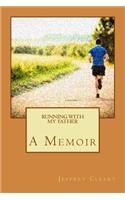 Running with My Father: (English)