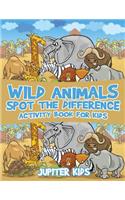Wild Animals Spot the Difference Activity Book for Kids