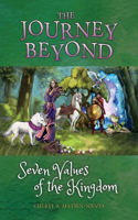 The Journey Beyond Seven Values of the Kingdom