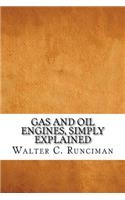 Gas and Oil Engines, Simply Explained