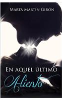 En Aquel Ultimo Aliento