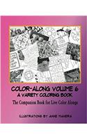 Color-along Variety Coloring Book: The Companion Book for Live Color-alongs: Volume 6