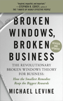 Broken Windows, Broken Business