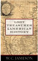 Lost Treasures of American History