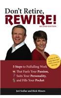 Don'T Retire, Rewire!