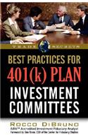 Best Practices for 401(k) Plan Investment Committees