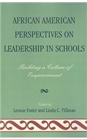 African American Perspectives on Leadership in Schools